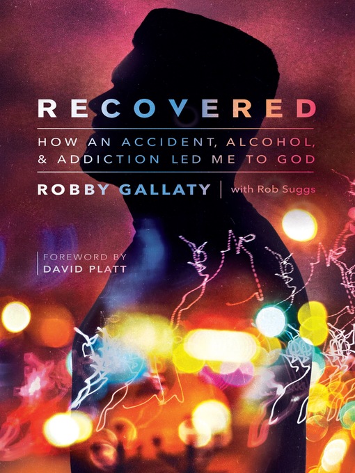 Title details for Recovered by Robby Gallaty - Available